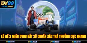 Lô đề 3 miền DV88